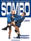 The Throws and Take-Downs of Sombo Russian Wrestling